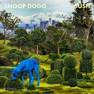Snoop Dog - Bush