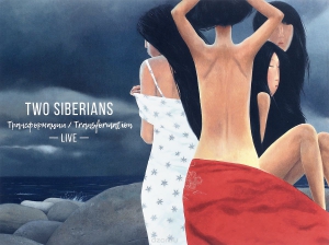 Two Siberians - Transformation (DVD)