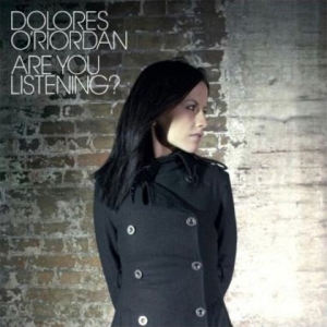 Dolores O'Riordan  Are You Listening?
