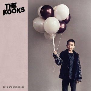 The Kooks - Lets Go Sunshine