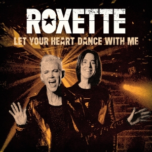 Roxette - Let Your Heart Dance With Me (EP)