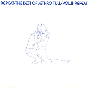 Jethro Tull-Repeat  The Best of Jethro Tull  Vol II (LP)