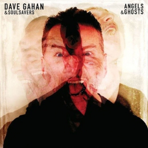 Dave Gahan, Soulsavers - Angels & Ghosts