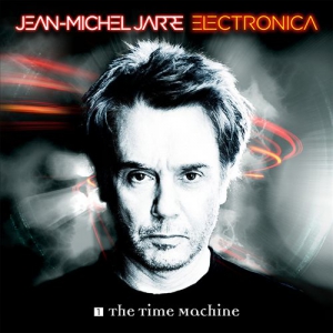 Jean-Michel Jarre - Electronica 1: The Time Machine