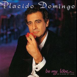 Placido Domingo - Be My Love (LP)