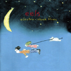Eels - Electro-Shock Blus