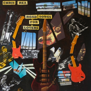 Chris Rea - Road Songs For Lovers