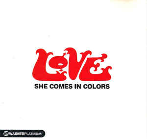 Love - She Comes in Colors (Best Of Love)