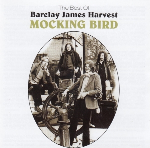 Barclay James Harvest - Mocking Bird (Best Of)