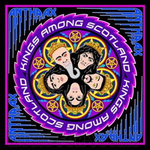 Anthrax - Kings Among Scotland (2CD)