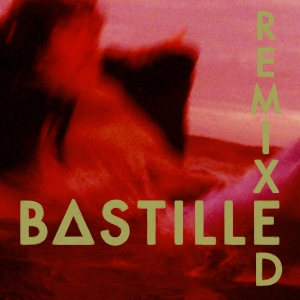 Bastille - Remixed (LP)