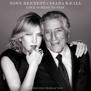 Tony Bennett & Diana Krall - Love Is Here To Stay