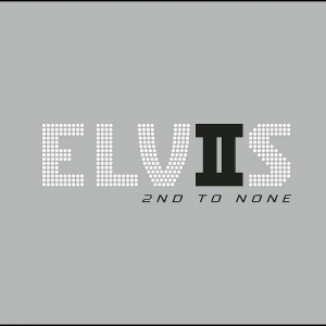 Elvis Presley - Elvis 2nd to None