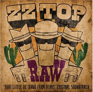 ZZ Top - Raw. That a Little Ol Band From Texas
